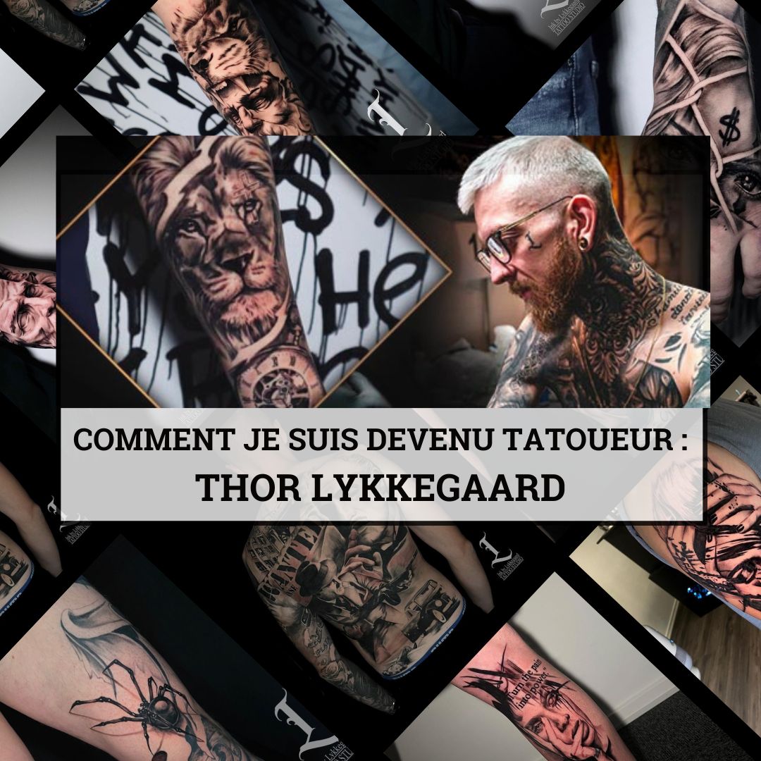 Comment je suis devenu tatoueur - Thor Lykkegaard